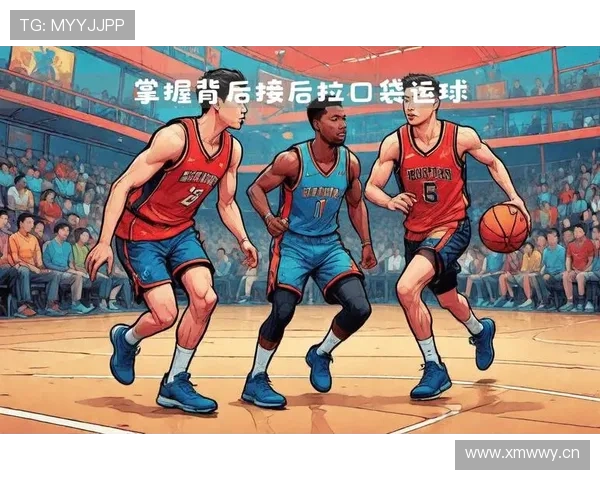 篮球比赛中运球规则的详细解析与要点 篮球比赛中运球规则的详细解析与要点